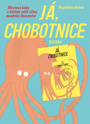 Já, chobotnice Já, chobotnice