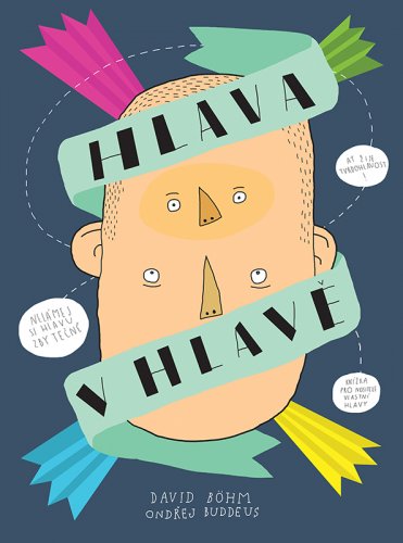 HLAVA V HLAVĚ HLAVA V HLAVĚ
