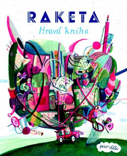 RAKETA – HRAVÁ KNIHA PRO DĚTI RAKETA – HRAVÁ KNIHA PRO DĚTI