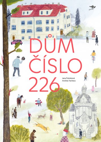 DŮM ČÍSLO 226 DŮM ČÍSLO 226