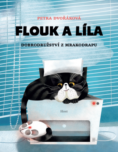 FLOUK A LÍLA – DOBRODRUŽSTVÍ Z MRAKODRAPU FLOUK A LÍLA – DOBRODRUŽSTVÍ Z MRAKODRAPU