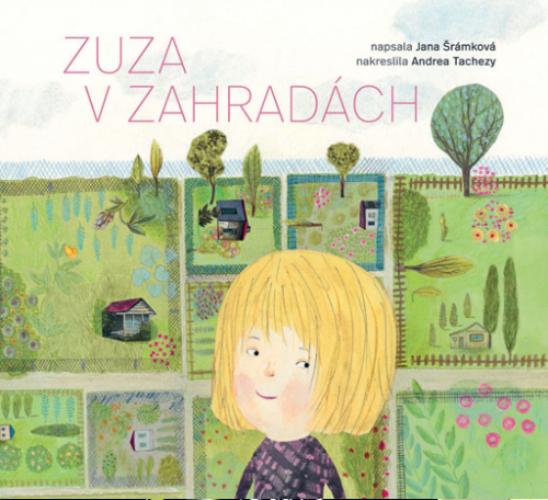 ZUZA V ZAHRADÁCH ZUZA V ZAHRADÁCH