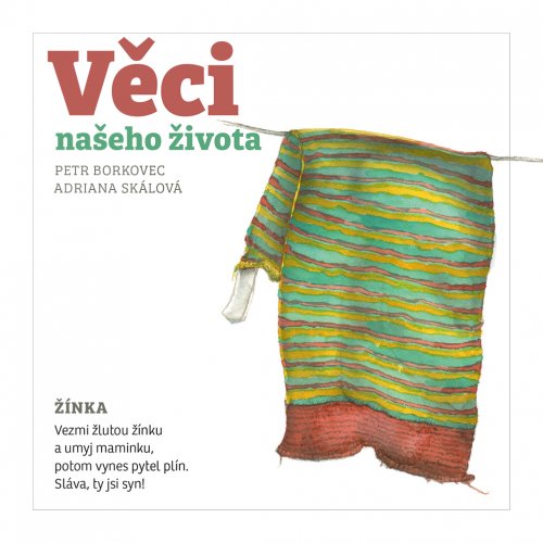VĚCI NAŠEHO ŽIVOTA VĚCI NAŠEHO ŽIVOTA