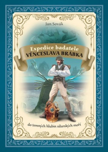 Expedice badatele Věnceslava Brábka do temných hlubin silurských moří Expedice badatele Věnceslava Brábka do temných hlubin silurských moří