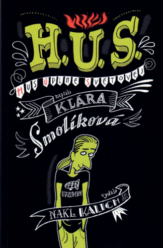 H. U. S. – HUS ÚPLNĚ SVĚTOVEJ H. U. S. – HUS ÚPLNĚ SVĚTOVEJ