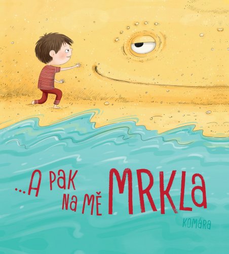 A pak na mě mrkla A pak na mě mrkla