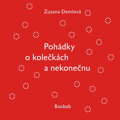 POHÁDKY O KOLEČKÁCH A NEKONEČNU POHÁDKY O KOLEČKÁCH A NEKONEČNU