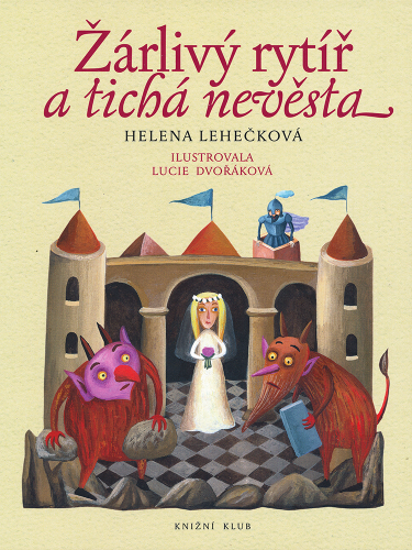 ŽÁRLIVÝ RYTÍŘ A TICHÁ NEVĚSTA ŽÁRLIVÝ RYTÍŘ A TICHÁ NEVĚSTA