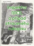 Marek Toman / Inspektor Mol a případ ztraceného rukopisu