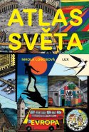 Nikola Logosová / Atlas světa. Evropa