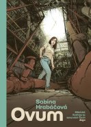 Sabina Hrabáčová / Ovum