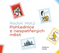 Radek Malý / Pohlednice z nespatřených měst