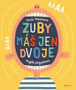 Magda Garguláková / Zuby máš jen dvoje