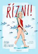 Ivona Březinová / Řízni!
